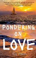 Pondering on Love