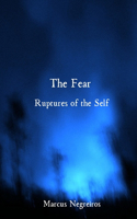 The Fear Ruptures of the Self