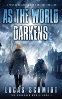 As the World Darkens