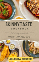 Skinnytaste Cookbook for Biginners