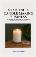 Starting a Candle Making Business