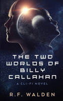 Two Worlds of Billy Callahan