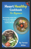 Heart Healthy Cookbook for Beginners