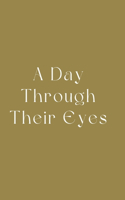 Day Through Their Eyes