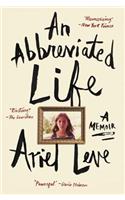 An Abbreviated Life: A Memoir
