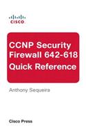 CCNP Security FIREWALL 642-618 Quick Reference