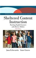 Sheltered Content Instruction: Teaching English Learners with Diverse Abilities, Enhanced Pearson Etext with Loose-Leaf Version -- Access Card Package