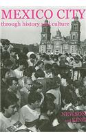 Mexico City through History and Culture