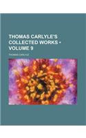 Thomas Carlyle's Collected Works (Volume 9)