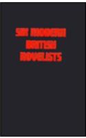 Six Modern British Novelists