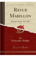 Revue Mabillon, Vol. 7: Septième Année, 1911-1912 (Classic Reprint)