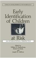 Early Identification of Children at Risk