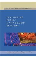 Evaluating Public Management Reforms