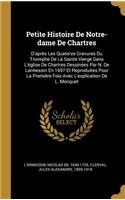 Petite Histoire De Notre-dame De Chartres