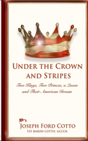 Under the Crown and Stripes