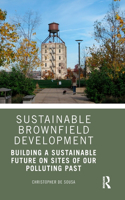 Sustainable Brownfield Development