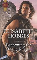 Redeeming the Rogue Knight: (2 Danby Brothers)