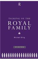 Talking of the Royal Family
