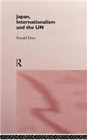 Japan, Internationalism and the Un