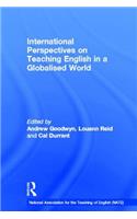 International Perspectives on Teaching English in a Globalised World