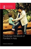 Routledge Handbook of Families in Asia