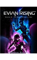 Evian Rising Chapter 2