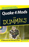 Quake 4 Mods For Dummies