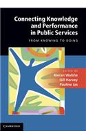 Connecting Knowledge and Performance in Public Services