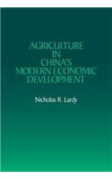 Agriculture in China's Modern Economic Development