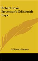 Robert Louis Stevenson's Edinburgh Days