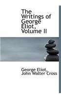 The Writings of George Eliot, Volume II: (English)