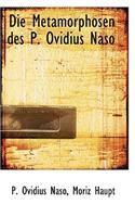 Die Metamorphosen des P. Ovidius Naso