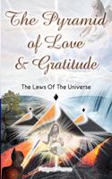 Pyramid Of Love And Gratitude &