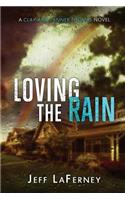 Loving the Rain