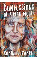 Confessions of a Mad Mooer