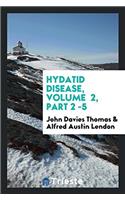 Hydatid Disease, Volume 2, Part 2 -5