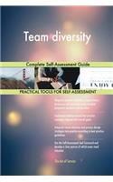 Team diversity Complete Self-Assessment Guide