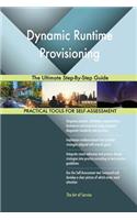 Dynamic Runtime Provisioning The Ultimate Step-By-Step Guide