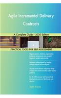 Agile Incremental Delivery Contracts A Complete Guide - 2020 Edition
