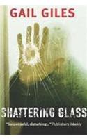 Shattering Glass