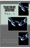 Tears For My Ancestors