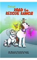 Daisy's Road to Rescue Ranch