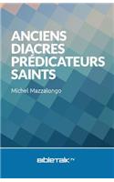 Anciens, Diacres, Predicateurs, Saints