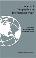 Imperfect Competition in International Trade