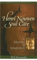 Henri Nouwen and Soul Care