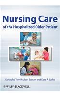 Nursing Care of the Hospitalized Older Patient