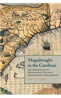 Megadrought in the Carolinas