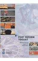 Port Reform Toolkit: Effective Decision Support for Policymakers