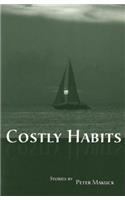 Costly Habits: Stories