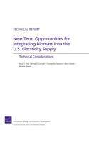 Near-Term Opportunities for Integrating Biomass Into the U.S. Electricity Supply